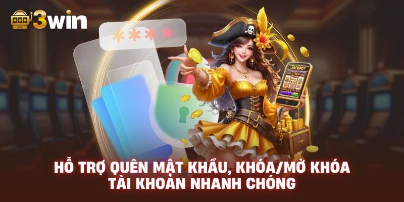 Hỗ trợ quên mật khẩu, khóa/mở khóa tài khoản nhanh chóng.